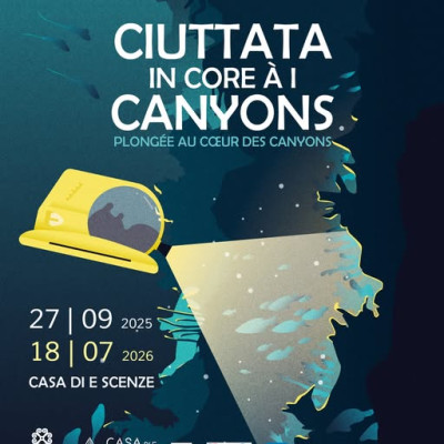 Activité: Exposition "Plongée au cœur des canyons" - Maison des Sciences à Bastia